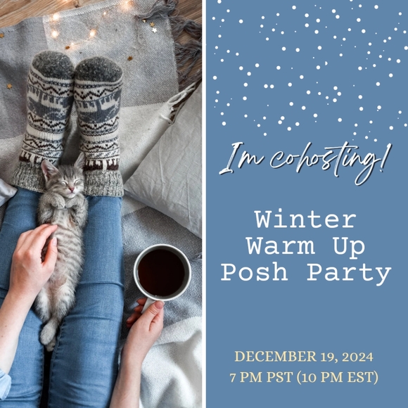 Other - Winter Warm Up Posh Party 12/19/2024